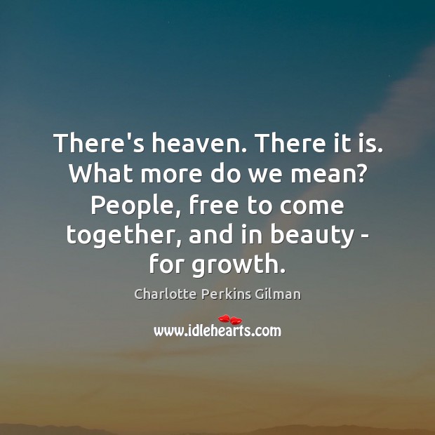 There’s heaven. There it is. What more do we mean? People, free Image