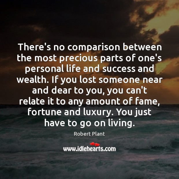 There’s no comparison between the most precious parts of one’s personal life Comparison Quotes Image