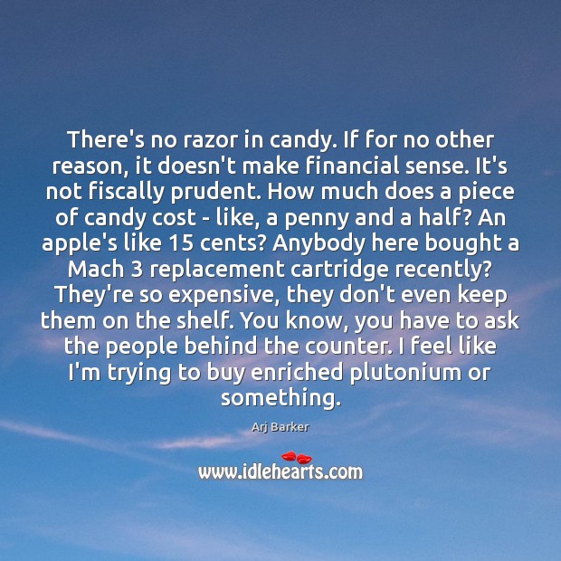 There’s no razor in candy. If for no other reason, it doesn’t Image