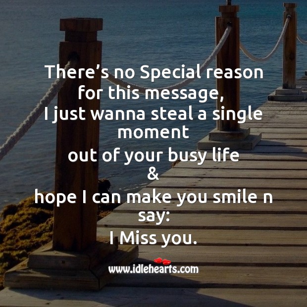 There’s no special reason for this message Missing You Messages Image
