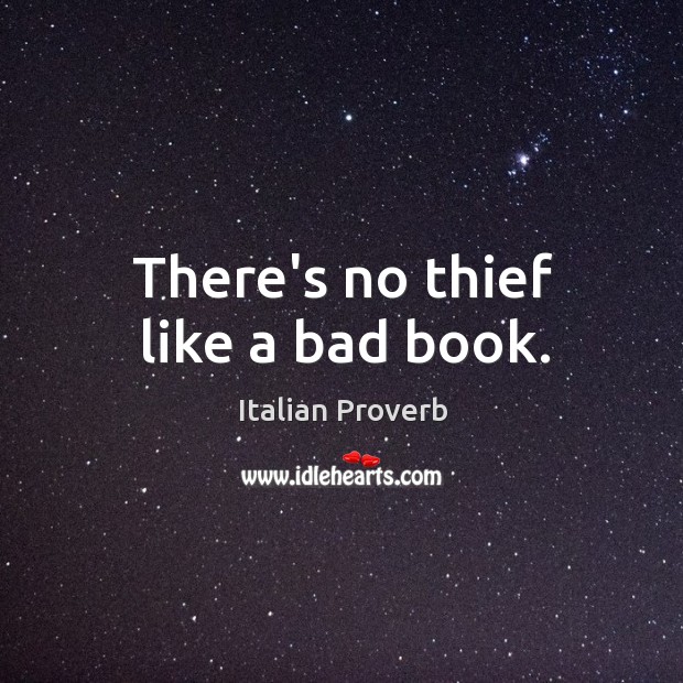 There’s no thief like a bad book. Image
