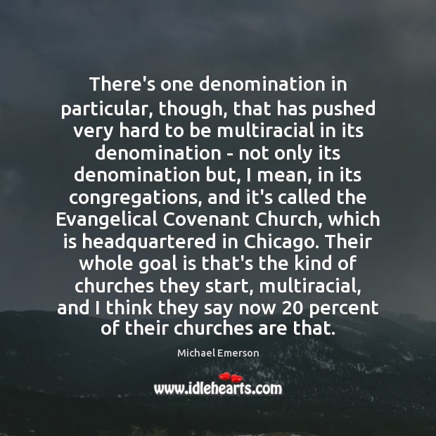 There’s one denomination in particular, though, that has pushed very hard to Image