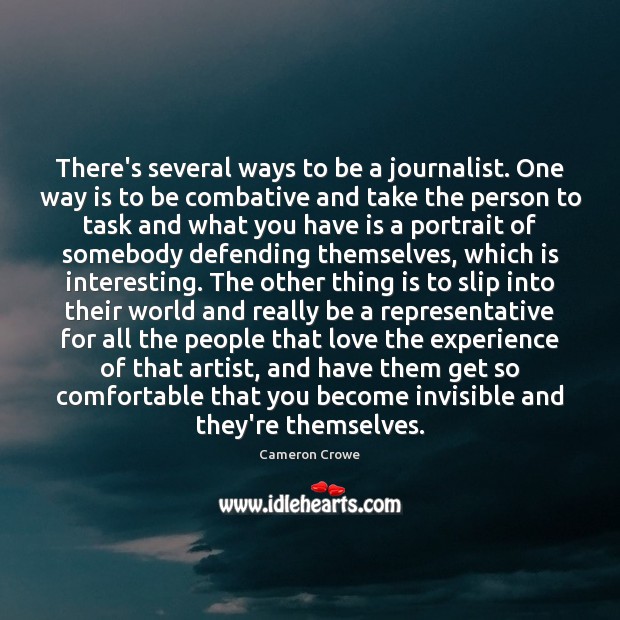 There’s several ways to be a journalist. One way is to be Image
