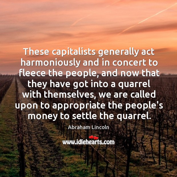 These capitalists generally act harmoniously and in concert to fleece the people, Image