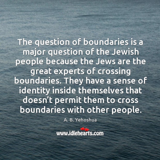 Cross boundaries who people Why Do