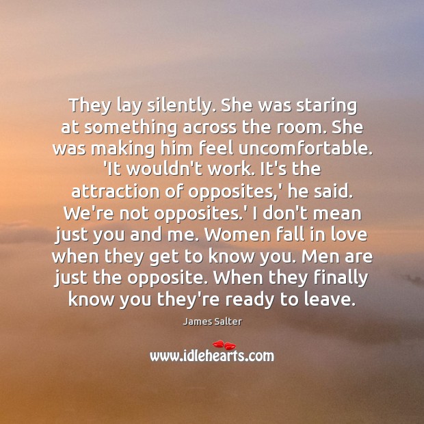 They lay silently. She was staring at something across the room. She James Salter Picture Quote