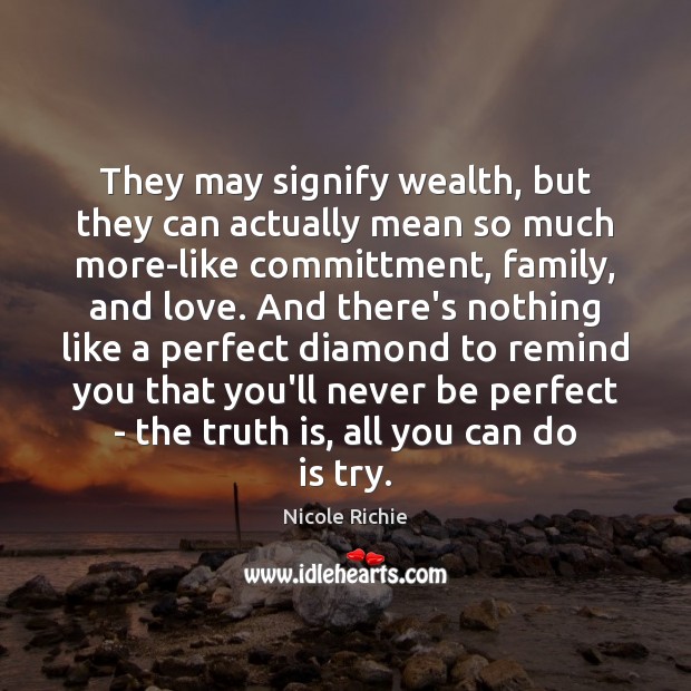 They may signify wealth, but they can actually mean so much more-like Image