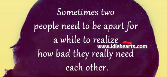 Realize how bad they really need each other. Image