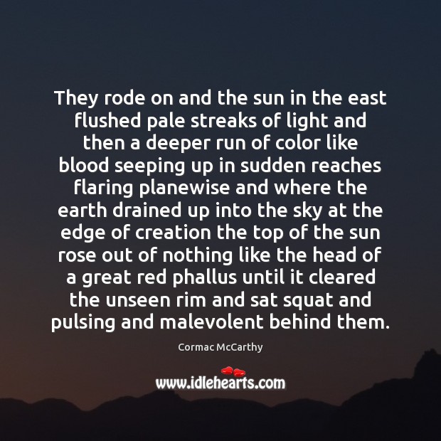 They rode on and the sun in the east flushed pale streaks Image