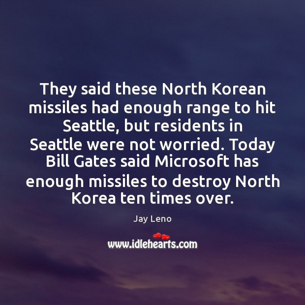 They said these North Korean missiles had enough range to hit Seattle, Image