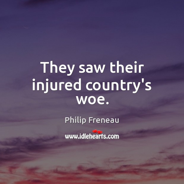 They saw their injured country’s woe. Image