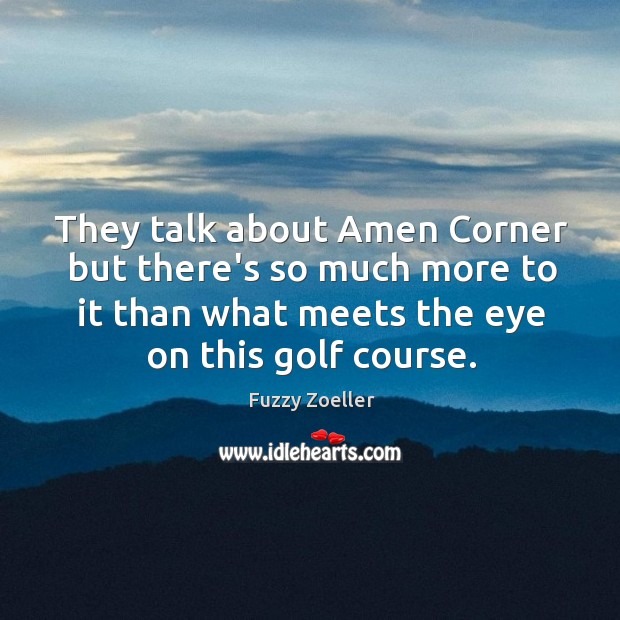 They talk about Amen Corner but there’s so much more to it Image