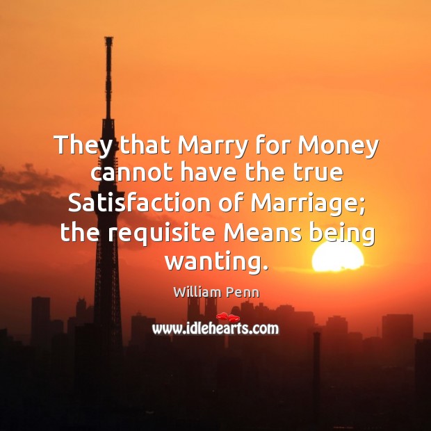 They that Marry for Money cannot have the true Satisfaction of Marriage; Image