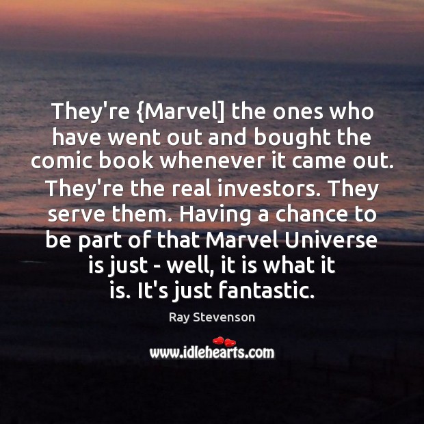 They’re {Marvel] the ones who have went out and bought the comic Image