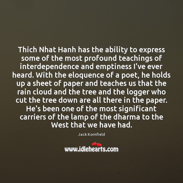 Thich Nhat Hanh has the ability to express some of the most Image