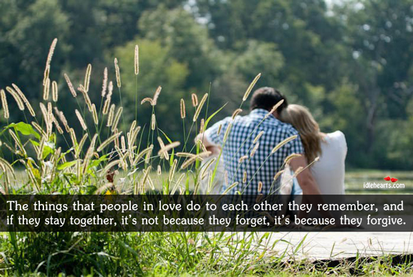 The things that people in love do to each other People Quotes Image