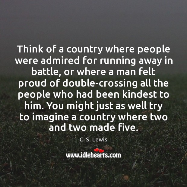 Think of a country where people were admired for running away in Image