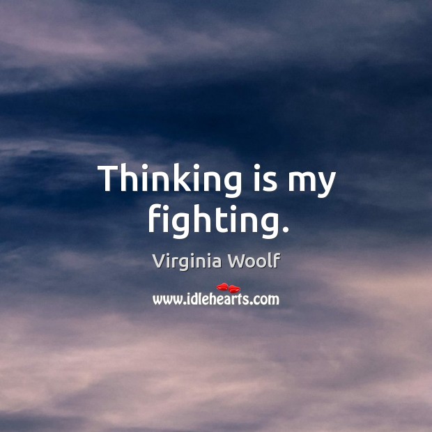 Thinking is my fighting. Image