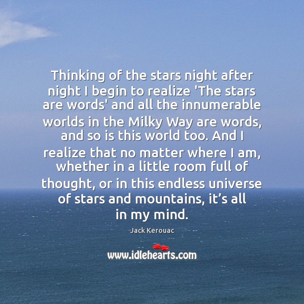 Thinking of the stars night after night I begin to realize ‘The Image