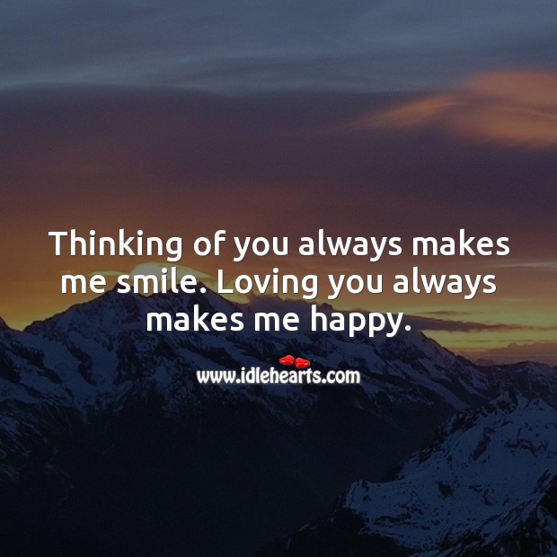Thinking of you always makes me smile. Love Messages Image