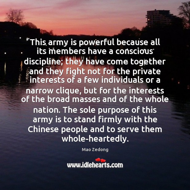 This army is powerful because all its members have a conscious discipline; Image