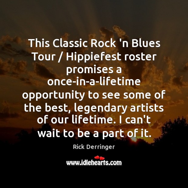 This Classic Rock ‘n Blues Tour / Hippiefest roster promises a once-in-a-lifetime opportunity Image