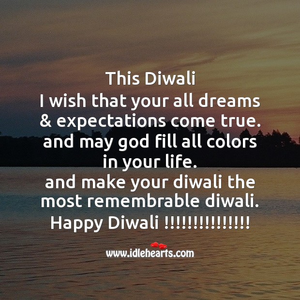 This diwali I wish that your all dreams Diwali Messages Image