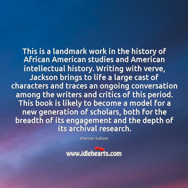 This is a landmark work in the history of African American studies Engagement Quotes Image