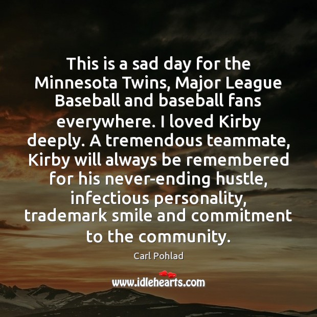 This is a sad day for the Minnesota Twins, Major League Baseball Image