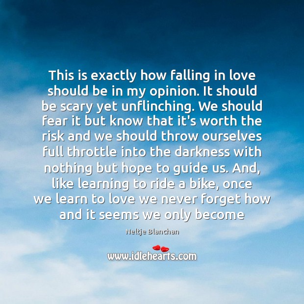 This is exactly how falling in love should be in my opinion. Neltje Blanchan Picture Quote