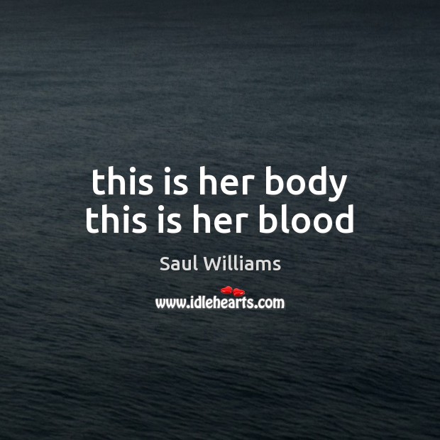 This is her body this is her blood Image
