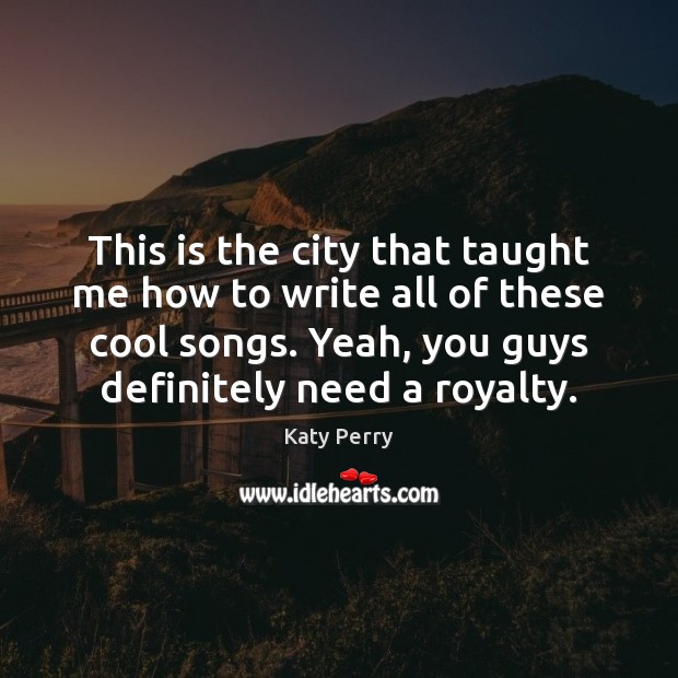 This is the city that taught me how to write all of Cool Quotes Image