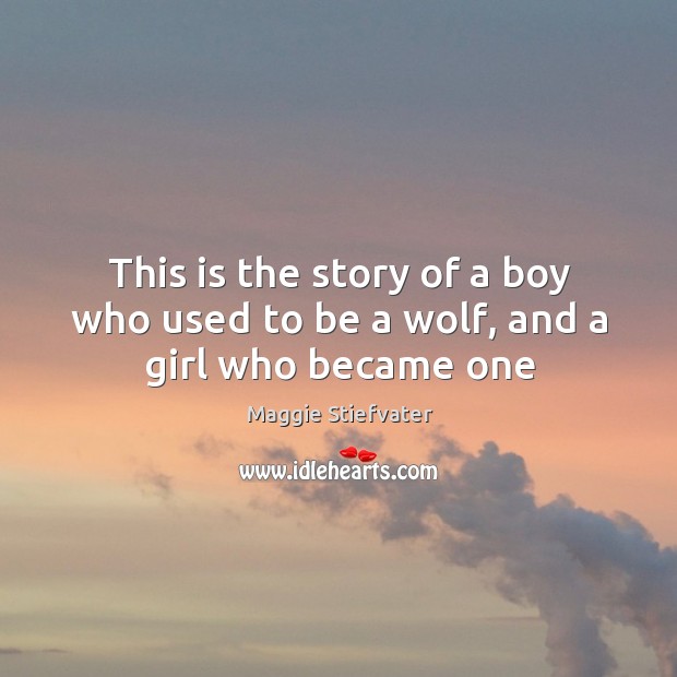 This is the story of a boy who used to be a wolf, and a girl who became one Image