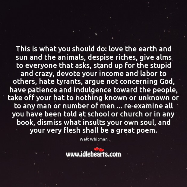 This is what you should do: love the earth and sun and Income Quotes Image