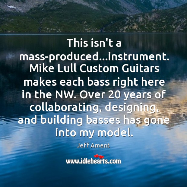 This isn’t a mass-produced…instrument. Mike Lull Custom Guitars makes each bass Image