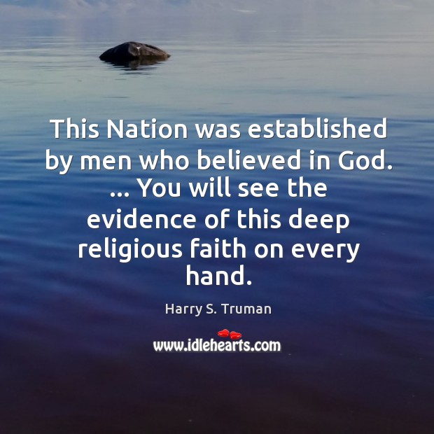 This Nation was established by men who believed in God. … You will Image
