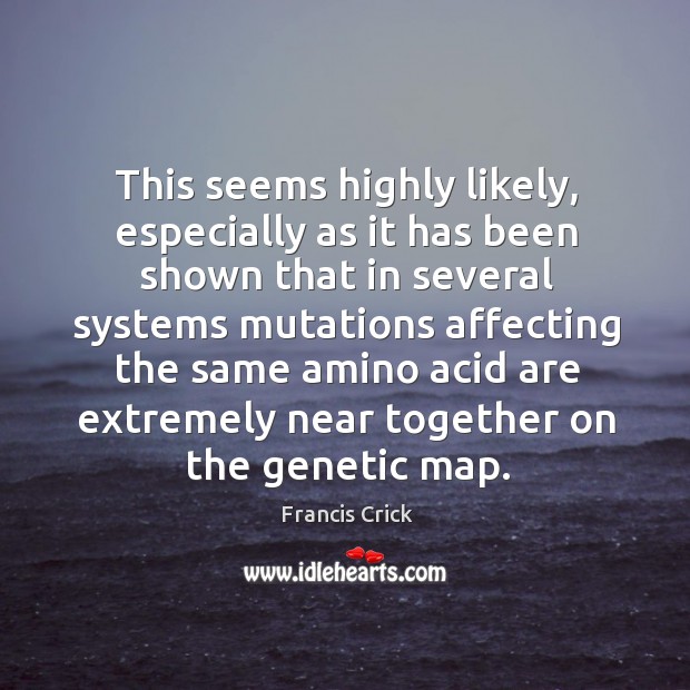This seems highly likely, especially as it has been shown that in several systems mutations affecting Image