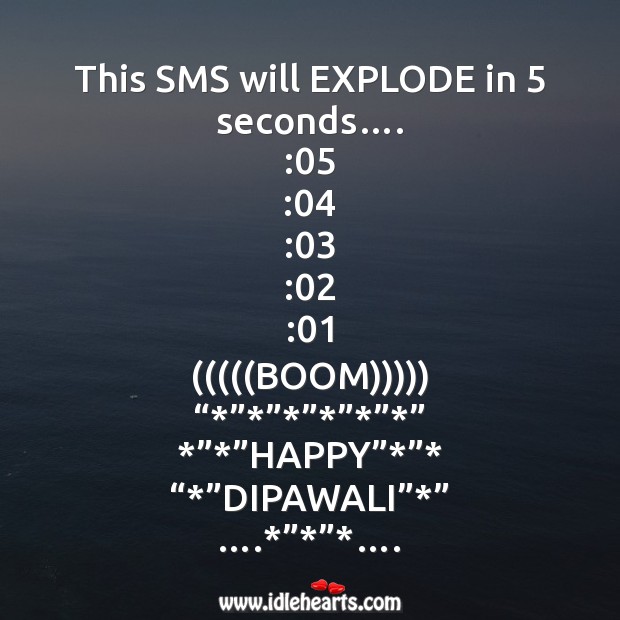 This sms will explode in 5 seconds Diwali Messages Image