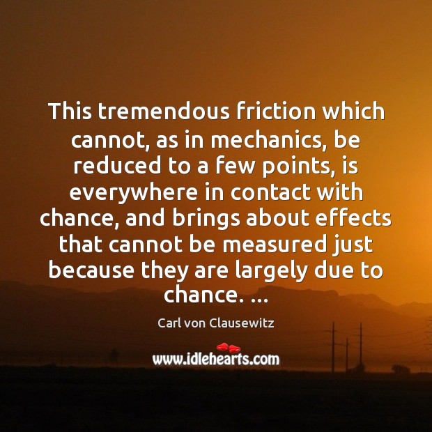 This tremendous friction which cannot, as in mechanics, be reduced to a Image