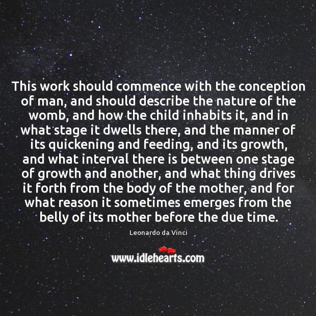This work should commence with the conception of man, and should describe Image