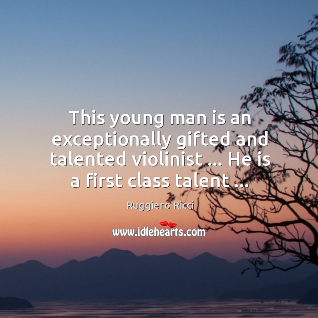 This young man is an exceptionally gifted and talented violinist … He is Image