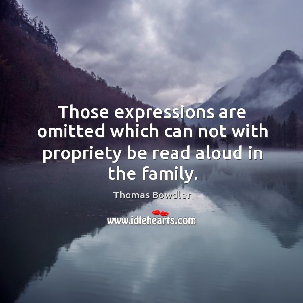 Those expressions are omitted which can not with propriety be read aloud in the family. Image