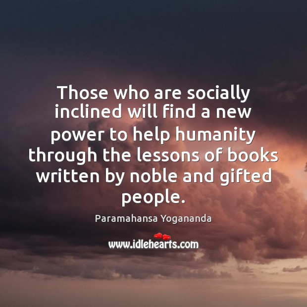 Those who are socially inclined will find a new power to help Image