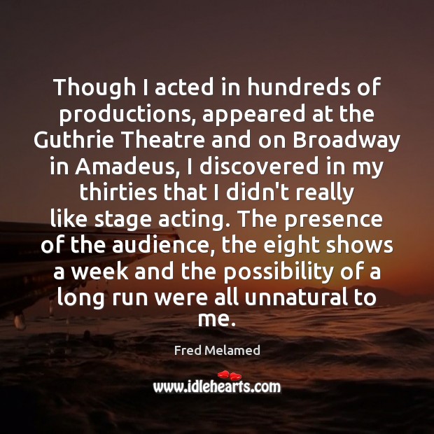 Though I acted in hundreds of productions, appeared at the Guthrie Theatre Image