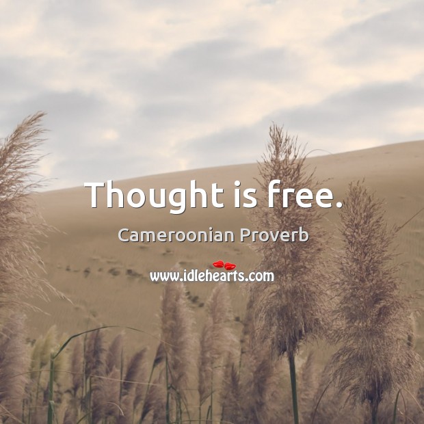 Thought is free. Image
