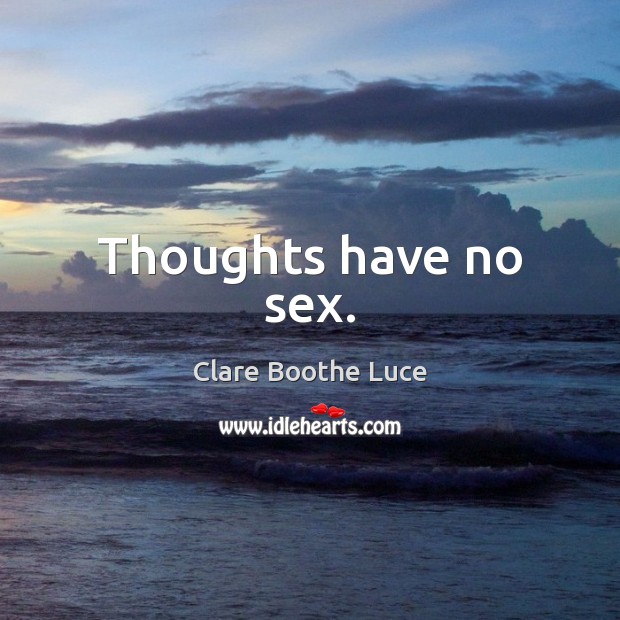 Thoughts have no sex. Image