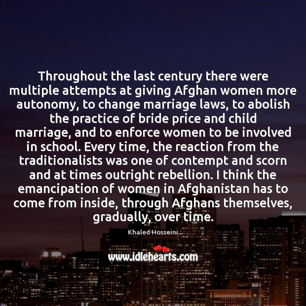 Throughout the last century there were multiple attempts at giving Afghan women School Quotes Image