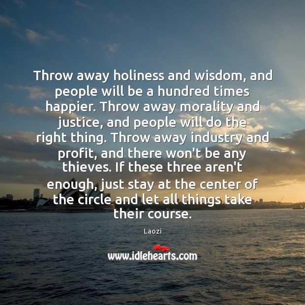 Throw away holiness and wisdom, and people will be a hundred times Image