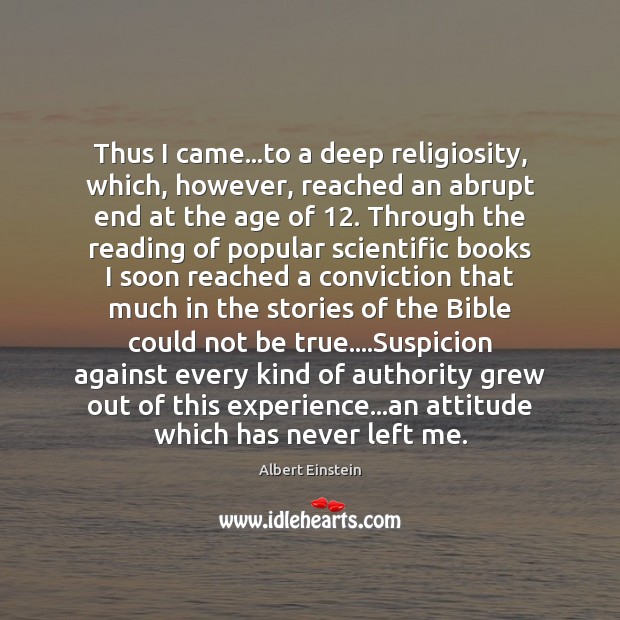 Thus I came…to a deep religiosity, which, however, reached an abrupt Image