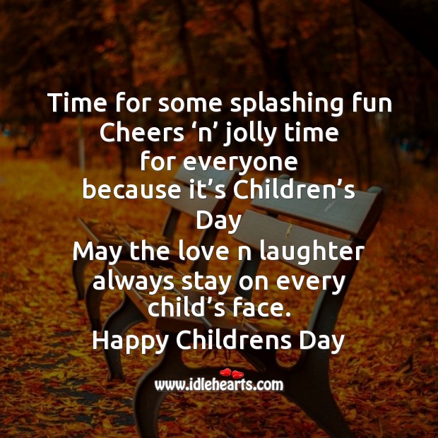 Time for some splashing fun Laughter Quotes Image